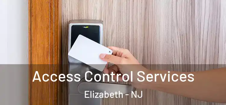  Access Control Services Elizabeth - NJ