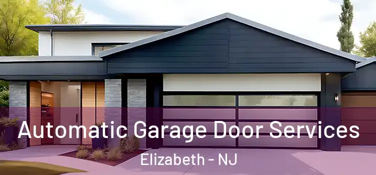  Automatic Garage Door Services Elizabeth - NJ