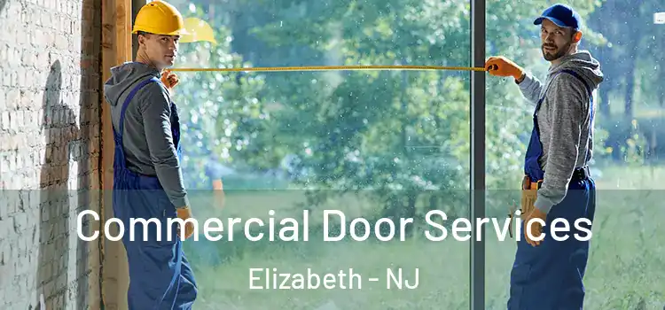Commercial Door Services Elizabeth - NJ