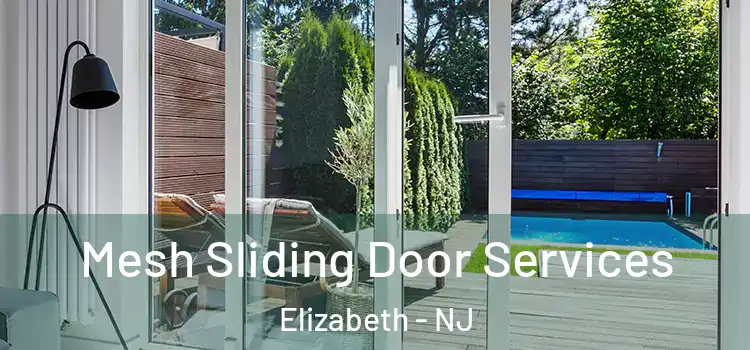  Mesh Sliding Door Services Elizabeth - NJ