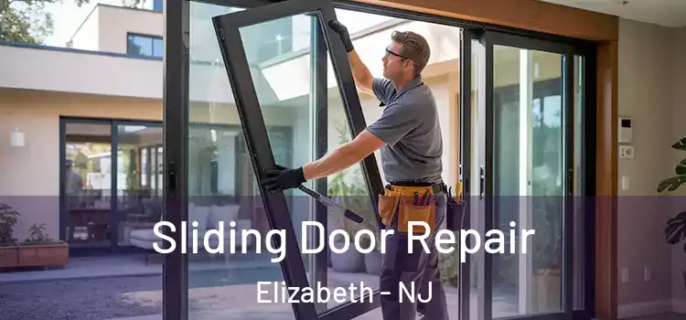 Sliding Door Repair Elizabeth - NJ
