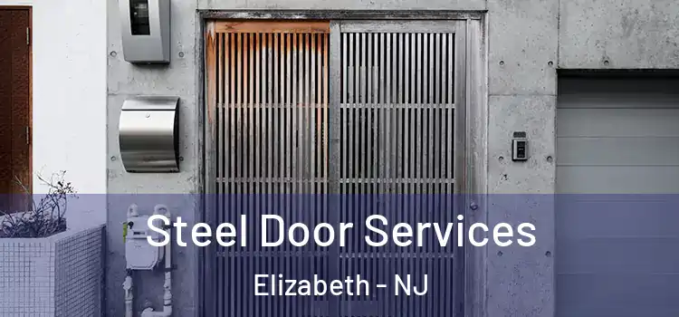  Steel Door Services Elizabeth - NJ